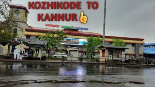 ಕ್ಯಾಲಿಕಟ್-ಕಣ್ಣೂರ್ | KOZHIKODE [ CALICUT] TO KANNUR BY TRAIN | KERALA | INDIA🇮🇳 | #PEACE |