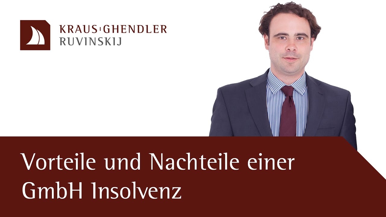 Vorteile und Nachteile einer GmbH Insolvenz