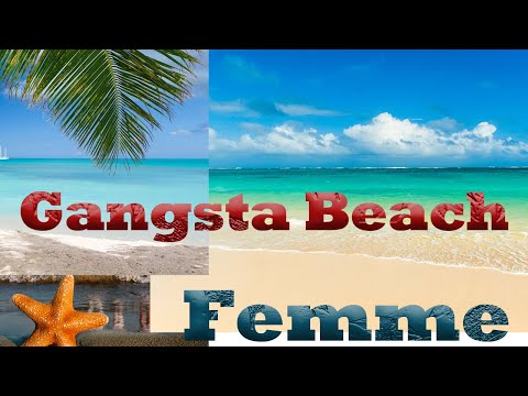 Gangsta Beach  - femme#WMPRODUCTION