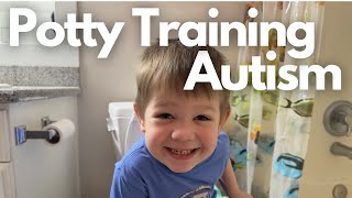 12 Steps to Potty Train Your Autistic Child