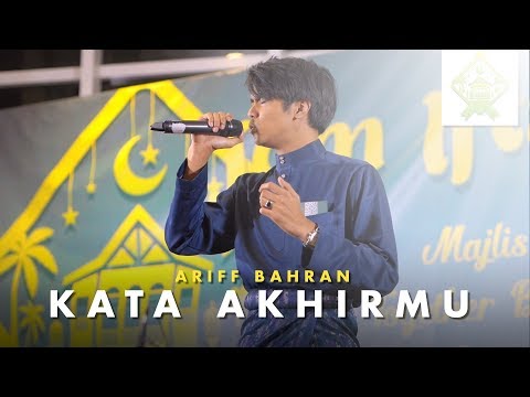 Ariff Bahran - Kata Akhirmu LIVE (Jom Iftar Jom)