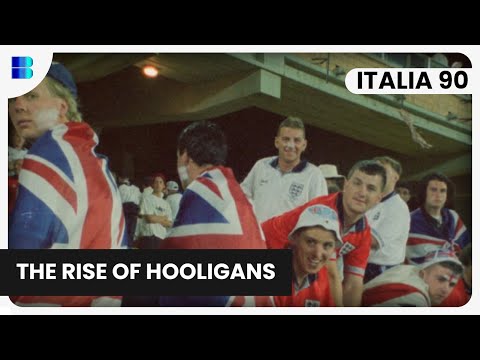 Italia 90: The Rise Of Hooligans | Documentary | S1 E1