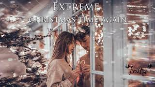Extreme - Christmas Time Again