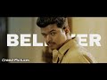 Believer Imagine Dragons Thalapathi Vijay Version Whatsapp Status