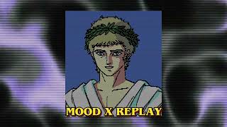 Download lagu Mood x Replay (Speed Up) Tiktok Version mp3