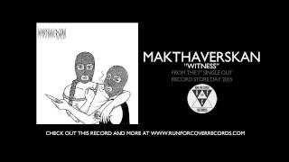 Makthaverskan - "Witness" (Official Audio)