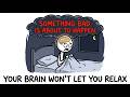 Why Your Brain Is Addicted To Worst Case Scenarios