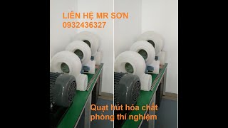 Quạt hút hóa chất phòng thí nghiệm 0 18kW