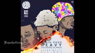 Audio Push - Heavy Feat OG Maco