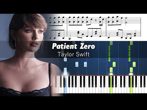 Taylor Swift - Patient Zero - Piano Tutorial with Sheet Music