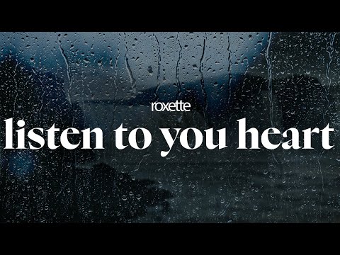 roxette - listen to your heart (lyrics)