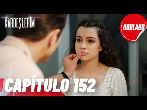 Todo por mi Familia | Kardeslerim - Capítulo 152 | Doblado