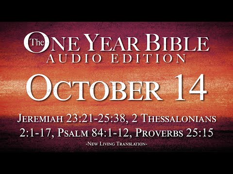 October 14 - One Year Bible Audio Edition