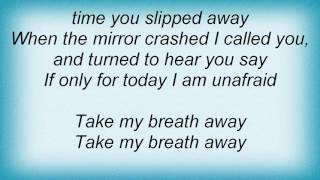 Jan Wayne - Take My Breath Away Lyrics