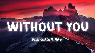 Without You - David Guetta ft Usher [Lyrics/Vietsub]