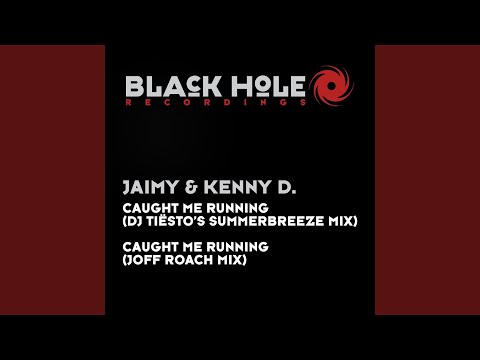 Caught Me Running (Joff Roach Mix)