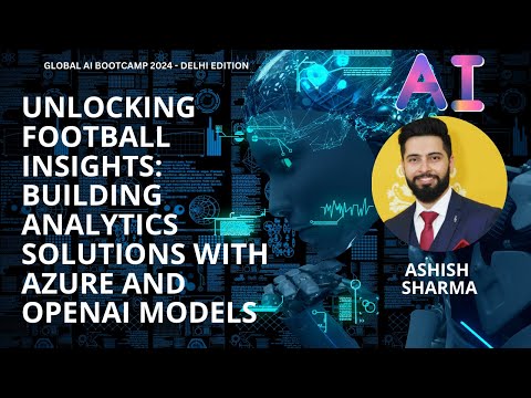 Football Analytics with Azure & OpenAI Models Football Analytics with Azure & OpenAI Models