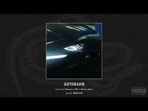 Branco x Gilli x Benny Jamz Type Beat - Autobahn | Prod. Link
