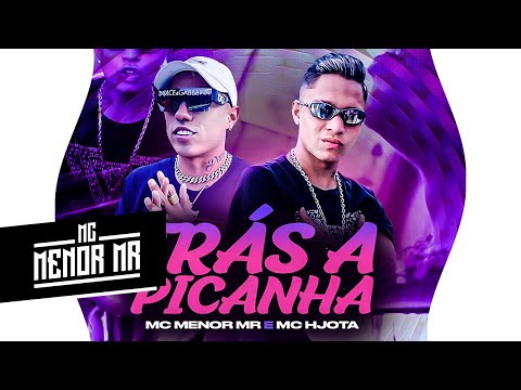 MC Menor MR, MC HJota - Trás A Picanha (VideoClipe Official - GSOUL Produções)