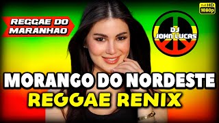 Download lagu Morango Do Nordeste - Lindo Reggae 2024 - Reggae Internacional - Reggae Do Maranhão - Reggae Remix mp3