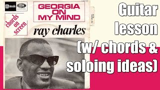 Georgia On My Mind : Ray Charles : Guitar Lesson