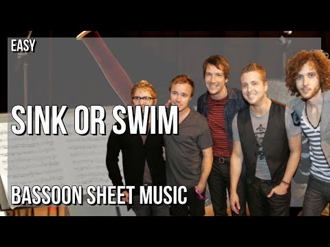 Bassoon Sheet Music: How to play Sink Or Swim by OneRepublic