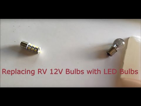 Replacing RV 12V Bulbs With LED Bulbs