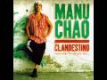 Manu Chao Minha Galera