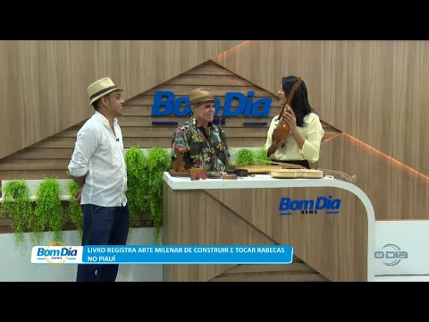 Livro registra no Piauí arte milenar de construir e tocar Rabecas 09 01 2023