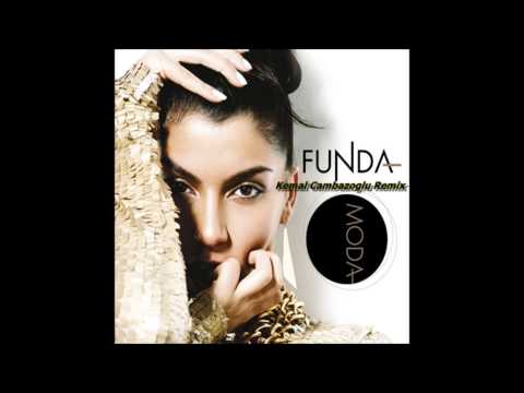 Funda - Moda  [Kemal Cambazoglu Remix 2014]