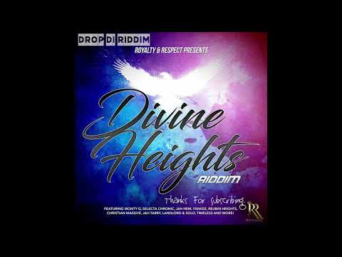 Divine Heights Riddim Mix 2022 Admiral Bailey, Timeless, Landlord, Jah Tary x Drop Di Riddim