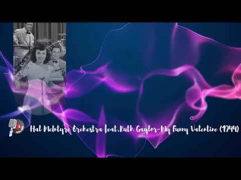 Hal McIntyre Orchestra ft.Ruth Gaylor - My Funny Valentine (1944)
