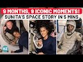 Watch NASA S Trailblazer Sunita Williams 9 Month Story In 9 Striking Moments In Just 5 Minutes