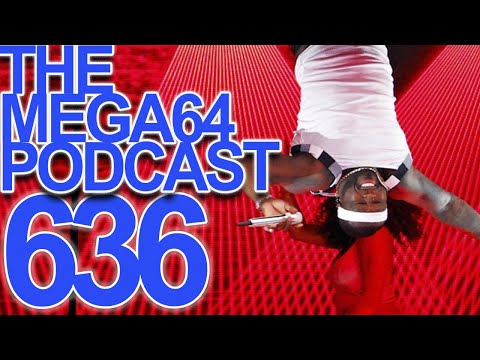 Mega64 Podcast 636 - California, In Fact, Does Know How To Party