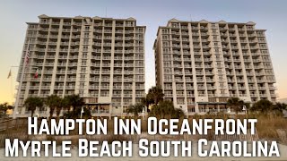 Oceanfront Hampton Inn Myrtle Beach - Hotel Room Tour, Pools and Free Breakfast