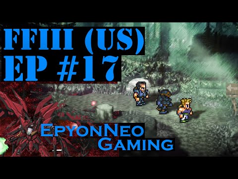 Final Fantasy III (US) Ep. 17 - Infiltrating Vector