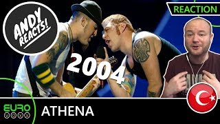 ANDY REACTS! Athena - For Real (Turkey 2004) EUROVISION REACTION!