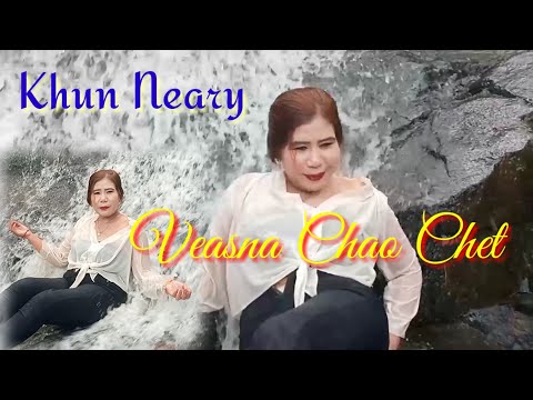 The life of Tbong Veasna, Chao Chet and Khun Neary