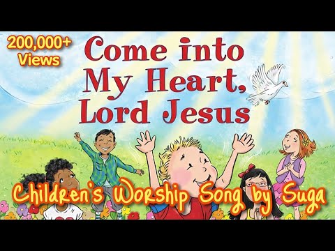 Into my Heart, Lord Jesus | Children's Worship Song | Suganthi