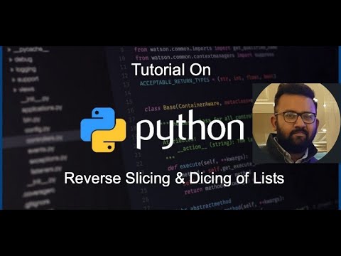 Python Tutorial For Beginners Reverse Slicing Dicing