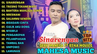 Download lagu SINARENGAN, TRESNO TEKAN MATI - RENA MOVIES, AJENG FEBRIA - MAHESA MUSIC FULL ALBUM TERBARU 2025 mp3
