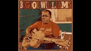 Big Joe Williams - Mama Don&#39;t Like Me Runnin&#39; Round