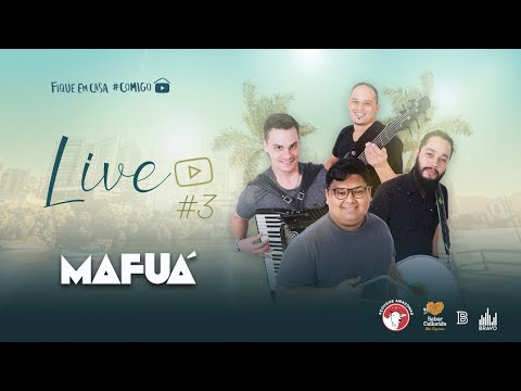 Live MAFUÁ #3 - #ForróEmCasa