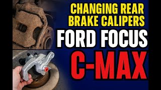 Ford Focus / Focus CMAX - Rear Brake Caliper and Brake Pad Replacement - DIY Guide