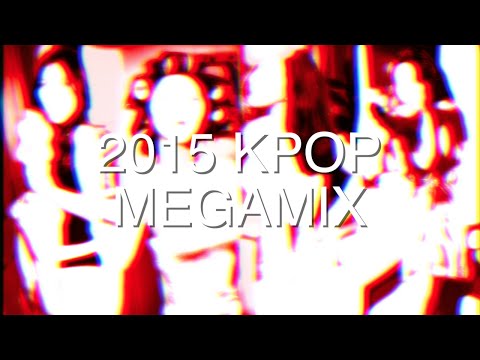 KPOP 2015 MEGAMIX