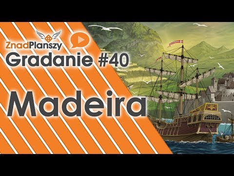 Gradanie ZnadPlanszy #40 - Madeira (gra planszowa)
