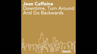 Jean Caffeine 'Jean's Train Of Thought'