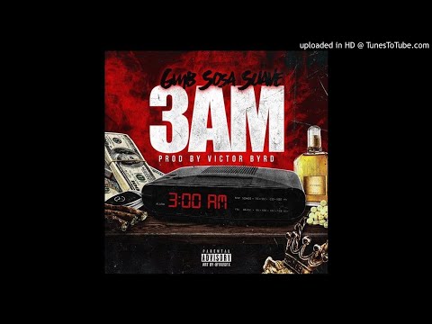 GMB Sosa suave - 3AM