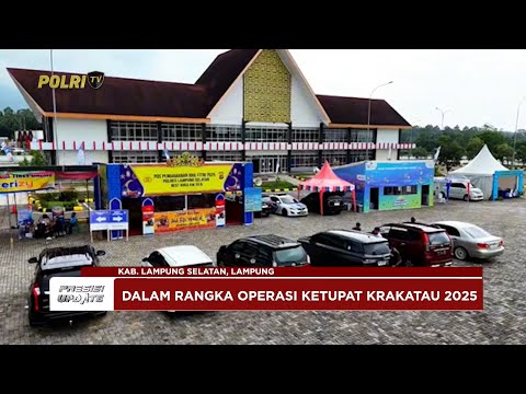 PRESISI UPDATE: POLRES LAMPUNG SELATAN SCREENING TIKET PENYEBERANGAN REST AREA 20 B 03/04/25 10.00