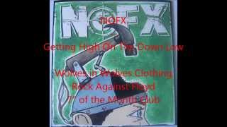 NOFX - Getting High On The Down Low w/ Lyrics